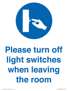 Please turn off light switches when leaving the room